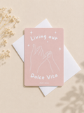 Living our Dolce Vita – Carte illustrée